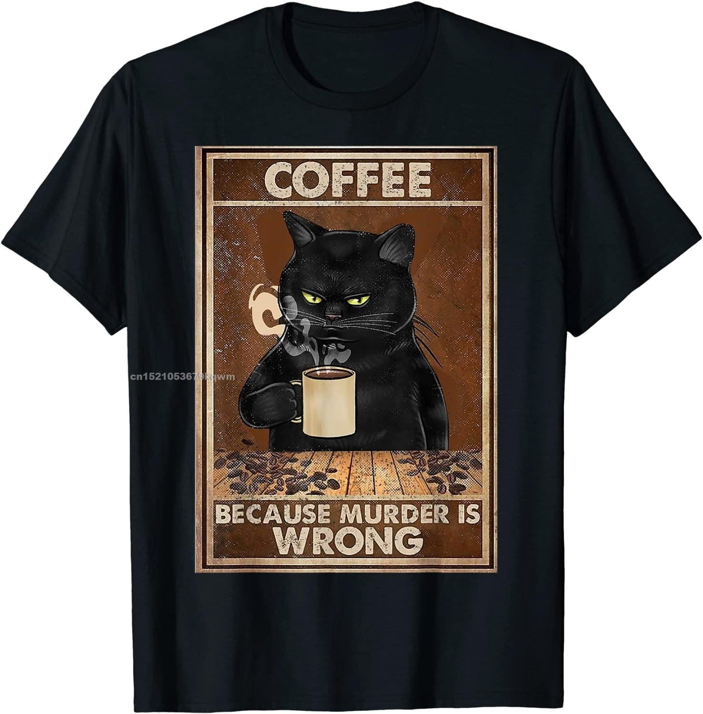 "Black Cat and Coffee" t-shirt for cat and coffee lovers Coffee Because Murder Is Wrong Black Cat Drinks Coffee Funny T-Shirt Oversized Hip hop T Shirt Cotton Tops Tees for Men Leisure