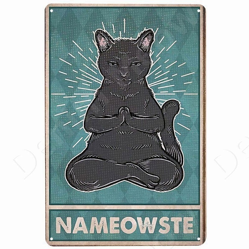 Namowste Meditating Black Cat Funny Vintage Sign