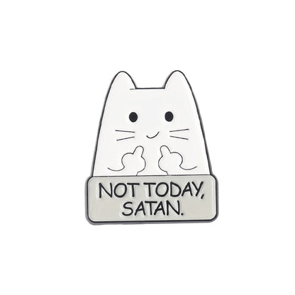 Not Today Satan Cat Pin – Bold Statement Lapel Badge