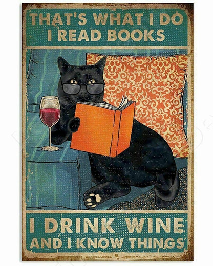That’s What I Do I Read Books, Drink Wine, and I Know Things Cat Sign